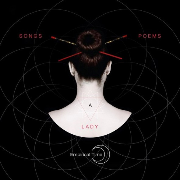 EMPIRICAL TIME - Songs, Poems And A Lady